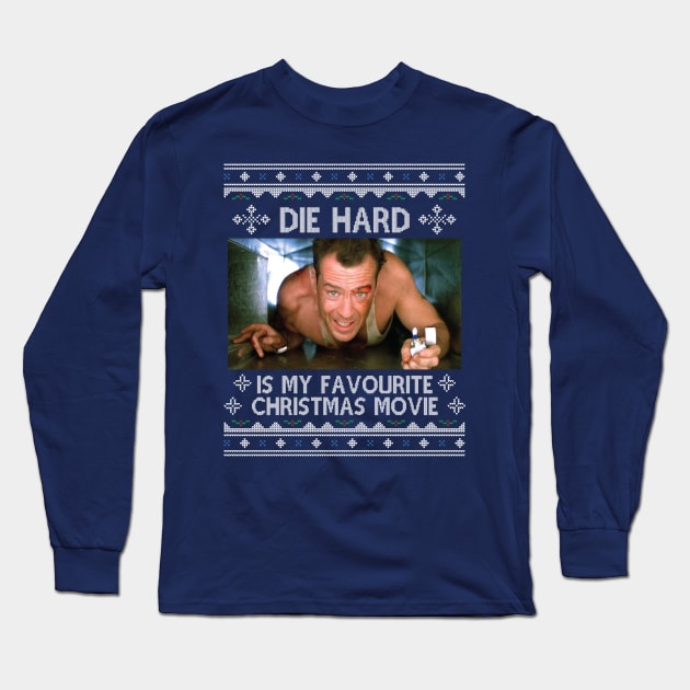 Die Hard Is My Favourite Christmas Movie Long Sleeve T-Shirt by Nova5